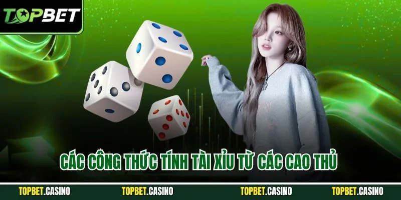 Các công thức tính tài xỉu từ các cao thủ