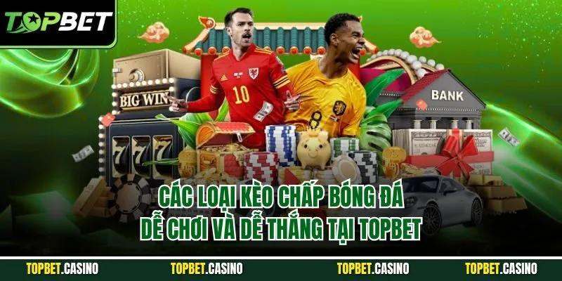 Kèo chấp bóng đá