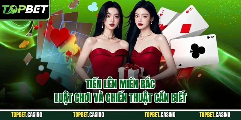 Tiến lên miền Bắc